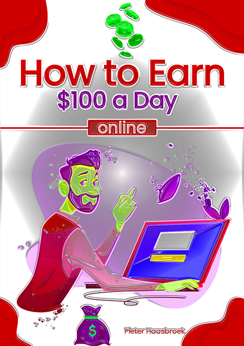 HOW TO EARN $100 A DAY