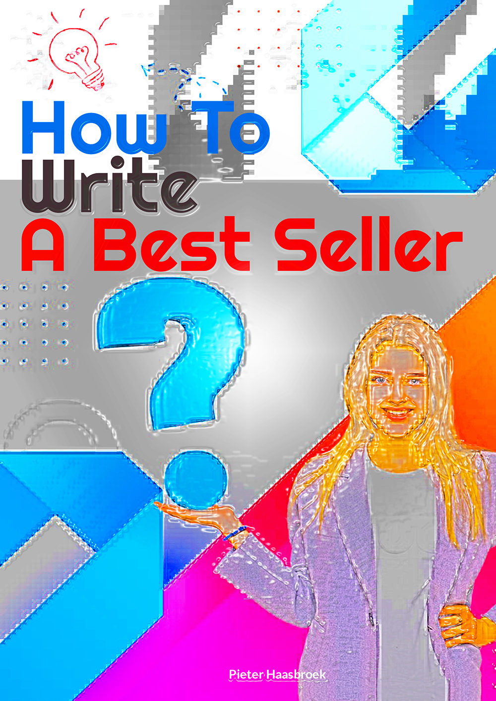 HOW TO WRITE A BESTSELLER