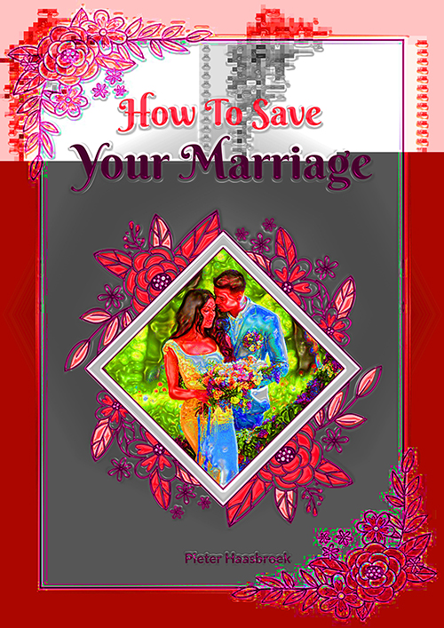HOW TO SAVE YOUR MARRIAGE